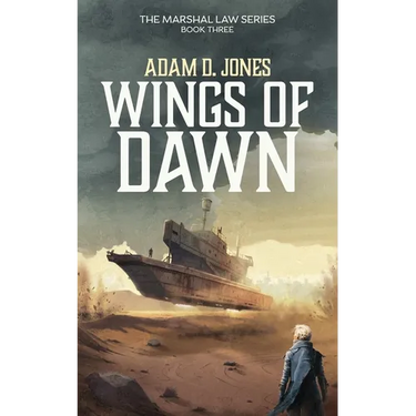 Wings of Dawn: Marshal Law - Book Three