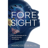 Foresight: How the Chemistry of Life Reveals Planning and Purpose