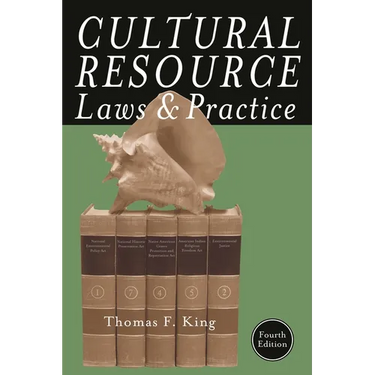 Cultural Resource Laws and Practice