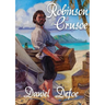 Robinson Crusoe: A novel by Daniel Defoe about a castaway who spends 28 years on a remote tropical desert island encountering cannibals, captives, and