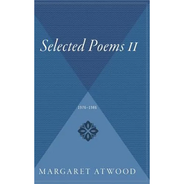 Selected Poems II: 1976 - 1986
