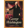 George Washington: A Biographical Companion