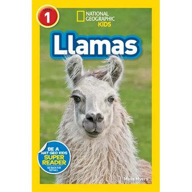 Llamas (National Geographic Kids Readers, Level 1)
