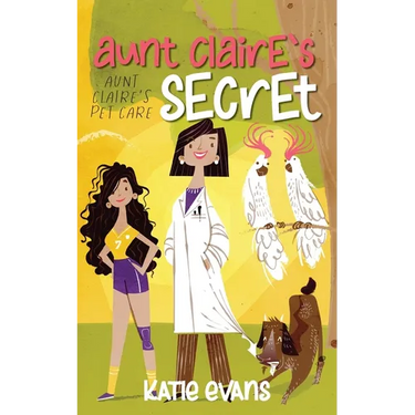 Aunt Claire's Secret: Aunt Claire's Pet Care (book one)