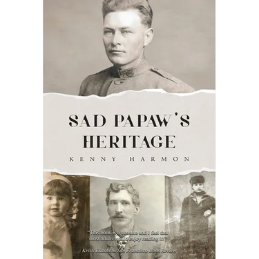 Sad Papaw's: Heritage