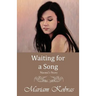 Waiting for a Song, Naomi's Story