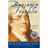 Benjamin Franklin: An American Life