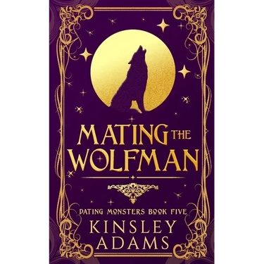 Mating the Wolfman: A Werewolf Fated Mates Paranormal Romance