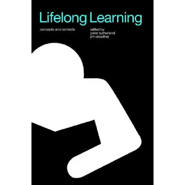 Lifelong Learning: Concepts and Contexts