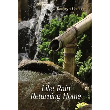 Like Rain Returning Home