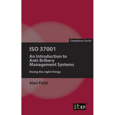ISO 37001: An Introduction to Anti-Bribery Management Systems