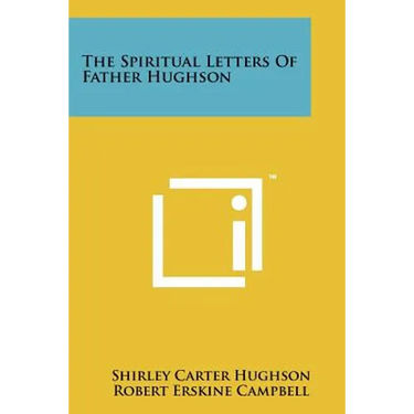 The Spiritual Letters of Father Hughson