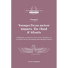 Prequel: Younger Dryas meteor impacts, the Flood & Atlantis
