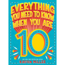 Everything You Need to Know When You Are 10: A Handbook