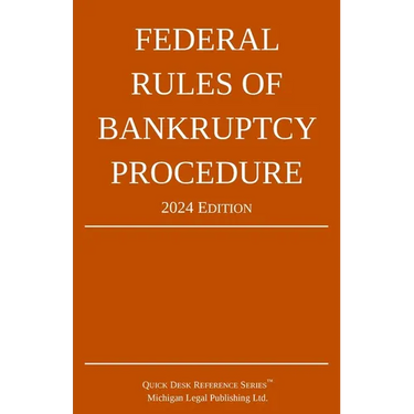 Federal Rules of Bankruptcy Procedure; 2024 Edition: With Statutory Supplement