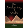 The Awakening of Khufu