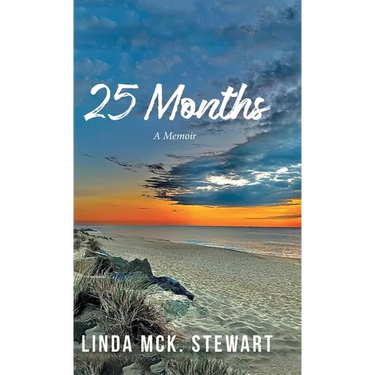 25 Months: A Memoir