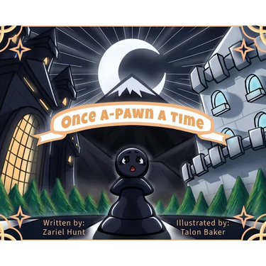 Once A-Pawn a Time