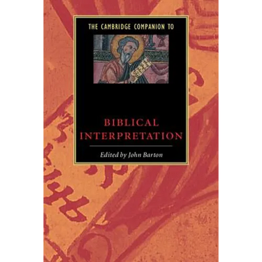 The Cambridge Companion to Biblical Interpretation
