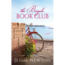 The Bicycle Book Club: A Sweet Romantic Women's Fiction Novel