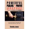 Powerful Psalms for Prayer Warfare: A Collection of Psalms for Fighting Spiritual Battles