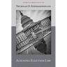 Aligning Election Law