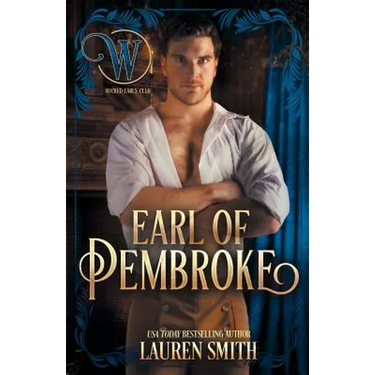 The Earl of Pembroke: The Wicked Earls' Club