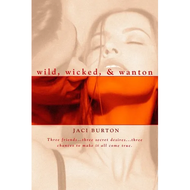 Wild, Wicked, & Wanton