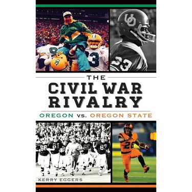 The Civil War Rivalry: Oregon vs. Oregon State