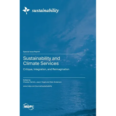 Sustainability and Climate Services: Critique, Integration, and Reimagination
