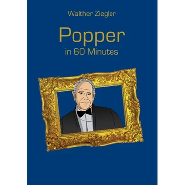 Popper in 60 Minutes: Great Thinkers in 60 Minutes