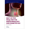 Best of Five McQs for the Endocrinology and Diabetes Sce