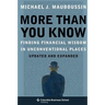 More Than You Know: Finding Financial Wisdom in Unconventional Places (Updated and Expanded)