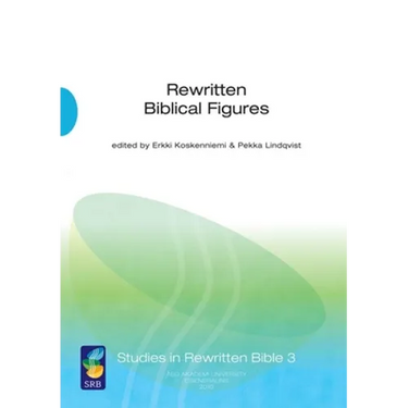 Rewritten Biblical Figures