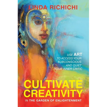 Cultivate Creativity: In the Garden of Enlightenment