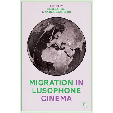 Migration in Lusophone Cinema