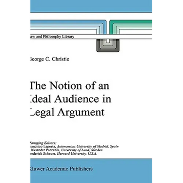 The Notion of an Ideal Audience in Legal Argument