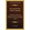 The Lands Of The Eastern Caliphate: Mesopotamia, Persia And Central Asia; From The Moslem Conquest To The Time Of Timur (1905)