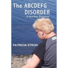The ABCDEFG Disorder