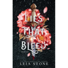 Lies That Bleed