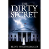 The Dirty Secret