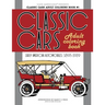 Classic Cars Adult Coloring Book #1: Early American Automobiles (1895-1919)
