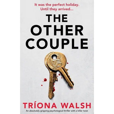 The Other Couple: An absolutely gripping psychological thriller with a killer twist