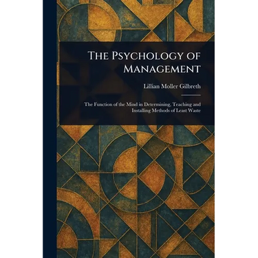 The Psychology of Management