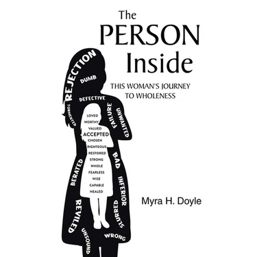The Person Inside: This Woman's Journey to Wholeness