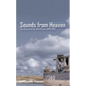 Sounds from Heaven: The Revival on the Isle of Lewis, 1949-1952