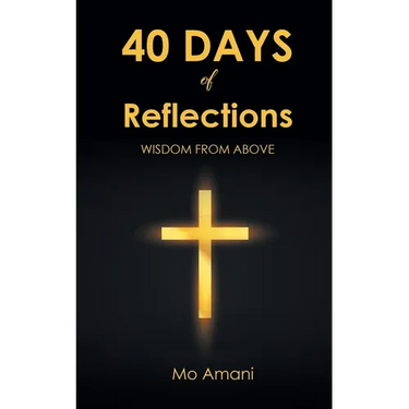 40 DAYS of Reflections: Wisdom from Above