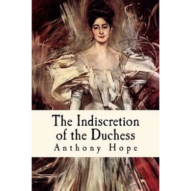 The Indiscretion of the Duchess