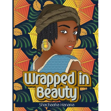 Wrapped in Beauty: Coloring Book