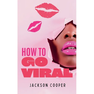 How to Go Viral